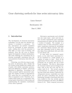 Gene clustering methods for time series microarray data Laney Kuenzel Biochemistry 218 June 6, 