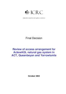 Review of access arrangement for ActewAGL natural gas system in ACT, Queanbeyan and Yarrowlumla: Final decision