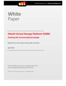 Hitachi Virtual Storage Platform G1000 -Pushing the Functionality Envelope