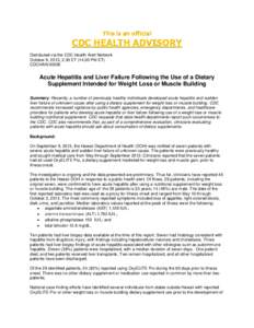 This is an official  CDC HEALTH ADVISORY Distributed via the CDC Health Alert Network October 8, 2013, 2:30 ET (14:30 PM ET) CDCHAN-00356