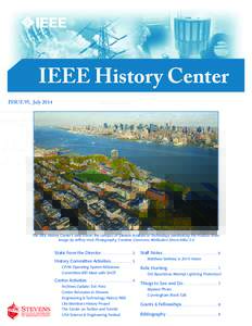 IEEE History Center ISSUE 95, July 2014 I  Such eﬀorts address both goals one