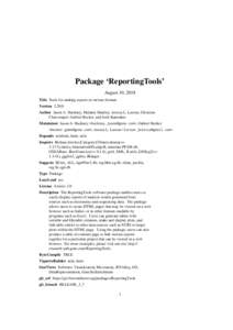Package ‘ReportingTools’ August 10, 2018 Title Tools for making reports in various formats VersionAuthor Jason A. Hackney, Melanie Huntley, Jessica L. Larson, Christina Chaivorapol, Gabriel Becker, and Josh K