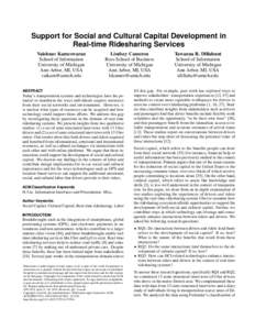 Support for Social and Cultural Capital Development in Real-time Ridesharing Services Vaishnav Kameswaran School of Information University of Michigan Ann Arbor, MI, USA