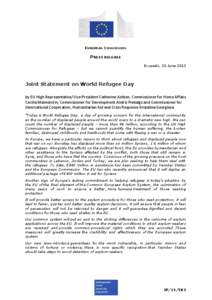 EUROPEAN COMMISSION  PRESS RELEASE Brussels, 20 June[removed]Joint Statement on World Refugee Day