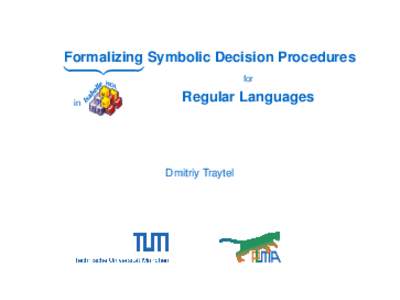 Formalizing Symbolic Decision Procedures  | {z in