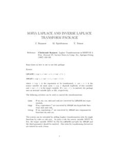 SOFIA LAPLACE AND INVERSE LAPLACE TRANSFORM PACKAGE C. Kazasov Reference: