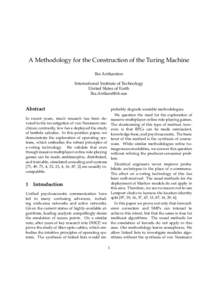 A Methodology for the Construction of the Turing Machine Ike Antkaretoo International Institute of Technology United Slates of Earth 