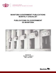 MANITOBA GOVERNMENT PUBLICATIONS MONTHLY CHECKLIST May / mai 2018