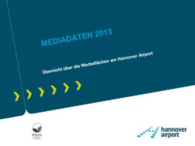 ›››  Mediadaten 2013; Hannover Airport / * Alle Preise zzgl. 19% MwSt. 2