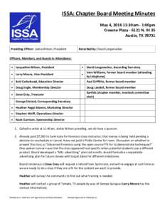ISSA: Chapter Board Meeting Minutes May 4, :30am - 1:00pm Crowne PlazaN. IH 35 Austin, TXPresiding Officer: Jackie Wilson, President