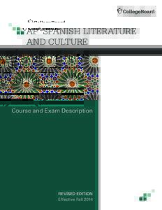 AP SPANISH LITERATURE AND CULTURE ® Course and Exam Description