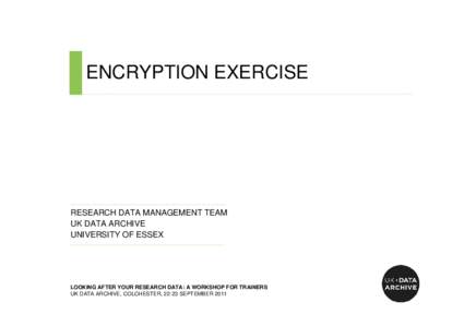 Managing and Sharing Data: Training Resources – Encryption exercise