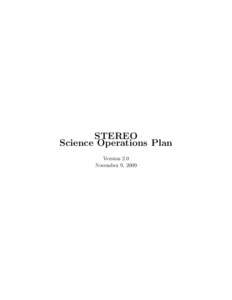 STEREO Science Operations Plan Version 2.0 November 9, 2009  1