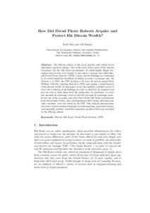 How Did Dread Pirate Roberts Acquire and Protect His Bitcoin Wealth? Dorit Ron and Adi Shamir Department of Computer Science and Applied Mathematics, The Weizmann Institute of Science, Israel {dorit.ron,adi.shamir}@weizm