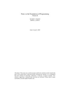 Notes on the Foundations of Programming Volume II Alexander A. Stepanov Matthew A. Marcus  Draft of April 6, 2005