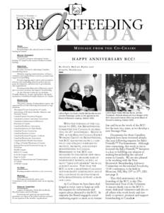Volume 5, Number 1, Winter/Spring 2001 Vision Breastfeeding is the cultural norm for infant feeding in Canada.