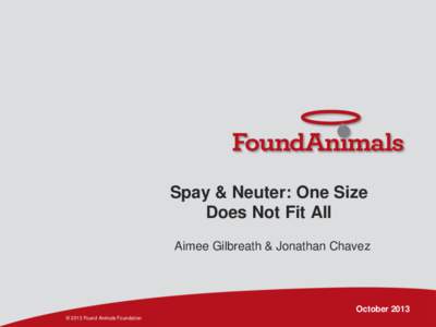 Spay & Neuter: One Size Does Not Fit All