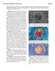 Solar System Sample Return Mission[removed]pdf CONSTRAINING THE END OF THE BASIN FORMING EPOCH WITH SAMPLES FROM ORIENTALE BASIN. K.M. O’Sullivan1 and C. R. Neal1, 1Department of Civil Engineering and Geological S