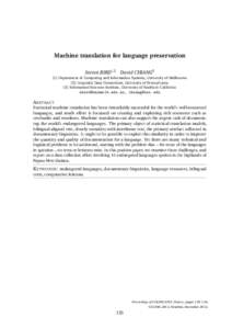 Machine translation for language preservation Steven BIRD1,2 David CHIANG3 (1) Department of Computing and Information Systems, University of Melbourne (2) Linguistic Data Consortium, University of Pennsylvania (3) Infor