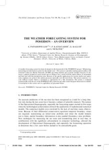 The Global Atmosphere and Ocean System, Vol. 00, No. 0, pp. 1–19  THE WEATHER FORECASTING SYSTEM FOR POSEIDON – AN OVERVIEW A. PAPADOPOULOSa,b,*, P. KATSAFADOSa, G. KALLOSa and S. NICKOVICc