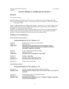 History of Science 3013, section 10 Fall 2007 S. J. Livesey  ANCIENT, MEDIEVAL AND RENAISSANCE SCIENCE