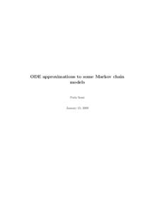 ODE approximations to some Markov chain models Perla Sousi  January 13, 2009