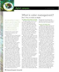 digital compass  BY ANDREW RODNEY What is color management? Part 2: First, it’s what’s on display