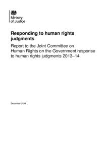 Responding to human rights judgments - Report to the Joint Committee on Human Rights on the Government response to human rights judgments 2012–13