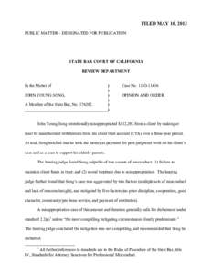FILED MAY 10, 2013 PUBLIC MATTER – DESIGNATED FOR PUBLICATION STATE BAR COURT OF CALIFORNIA REVIEW DEPARTMENT