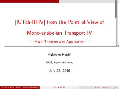 .  [IUTch-III-IV] from the Point of View of Mono-anabelian Transport IV .