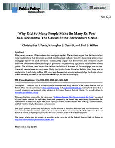 Why Did So Many People Make So Many Ex Post Bad Decisions? The Causes of the Foreclosure Crisis