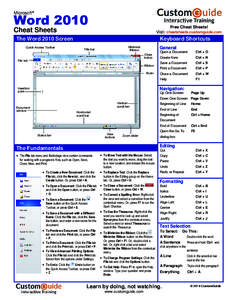 Word 2010 Microsoft® Free Cheat Sheets! Visit: cheatsheets.customguide.com