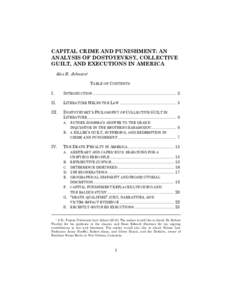 CAPITAL CRIME AND PUNISHMENT: AN ANALYSIS OF DOSTOYEVKSY, COLLECTIVE GUILT, AND EXECUTIONS IN AMERICA Alex B. Johnson* TABLE OF CONTENTS I.