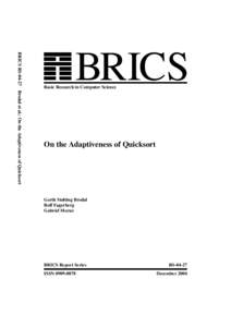 BRICS RSBrodal et al.: On the Adaptiveness of Quicksort  BRICS Basic Research in Computer Science