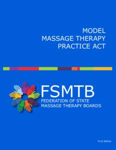 MODEL MASSAGE THERAPY PRACTICE ACT FSMTB FSMTB