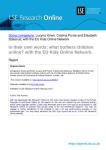 Sonia Livingstone, Lucyna Kirwil, Cristina Ponte and Elisabeth Staksrud, with the EU Kids Online Network In their own words: what bothers children online? with the EU Kids Online Network. Report