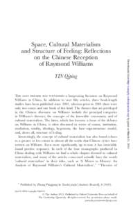 YIN Qiping  THE LAST DECADE HAS WITNESSED a burgeoning literature on Raymond Williams in China. In addition to over ﬁfty articles, three book-length studies have been published since 2001, whereas prior to 2001 there w