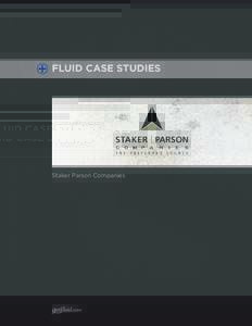 FLUID CASE STUDIES  Staker Parson Companies >> STAKER PARSON COMPANIES