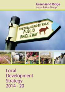 Greensand Ridge Local Action Group Local Development StrategyContents 1.  The Local Action Group Partnership