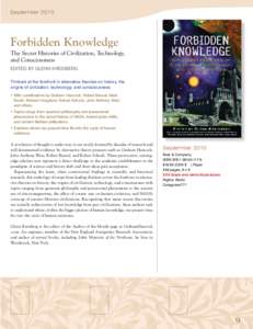 September[removed]Forbidden Knowledge The Secret Histories of Civilization, Technology, and Consciousness Edited by Glenn Kreisberg