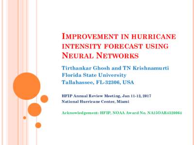 Improvement in hurricane intensity forecast using Neural Network