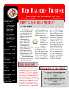 RED RAIDERS TRIBUNE Created by College Bound Scholars for College Bound Scholars V O L U M E SPECIAL POINTS OF INTEREST: