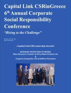 Capital Link CSRinGreece th 6 Annual Corporate Social Responsibility Conference “Rising to the Challenge”