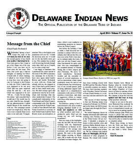 Delaware Indian News The Official Publication Message from the Chief Chief Paula Pechonick ëlikishku! Spring is here!