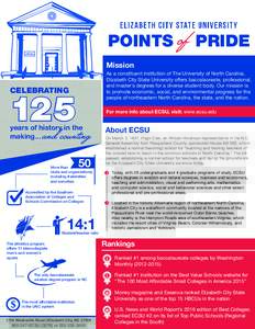 POINTS  of PRIDE Mission As a constituent institution of The University of North Carolina,