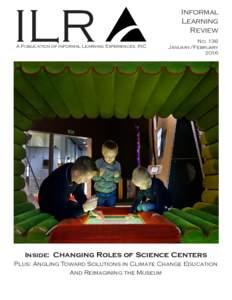ILR  A Publication of Informal Learning Experiences, INC Informal Learning