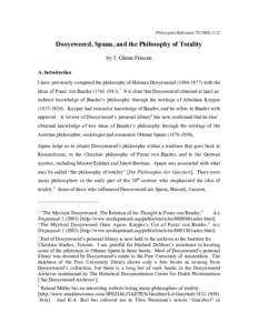 Philosophia ReformataDooyeweerd, Spann, and the Philosophy of Totality by J. Glenn Friesen A. Introduction I have previously compared the philosophy of Herman Dooyeweerdwith the
