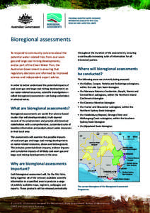 Bioregional assessments To respond to community concerns about the potential water-related risks from coal seam gas and large coal mining developments, and as part of the Clean Water Plan, the Australian Government is