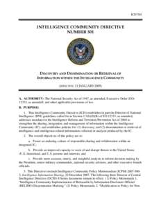 ICD 501  INTELLIGENCE COMMUNITY DIRECTIVE NUMBER 501  DISCOVERY AND DISSEMINATION OR RETRIEVAL OF