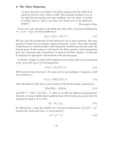 4. The Dirac Equation “A great deal more was hidden in the Dirac equation than the author had expected when he wrote it down in[removed]Dirac himself remarked in one of